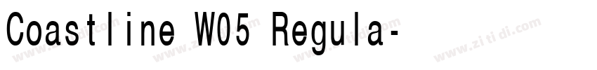 Coastline W05 Regula字体转换 Coastline W05 Regula字体转换